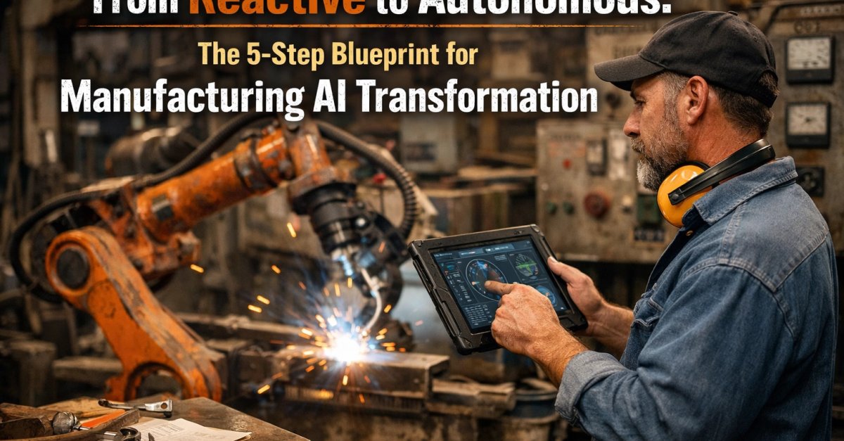 Manufacturing AI: 5 Steps from Reactive to Autonomous ROI | Bafmin Insights