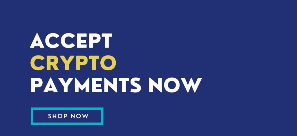 Accept Crypto Payments Now